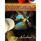 Click here to buy The Anthropology of Latin America and the Caribbean by  Harry Sanabria.