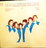 The Best of Dorothy Love Coates & the Original Gospel Harmonettes, Vol. 1