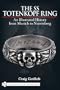 The SS Totenkopf Ring: An Illustrated History from Munich to Nuremberg