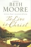 To Live Is Christ: Leader's Guide