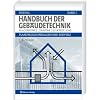 Handbuch der Gebäudetechnik 1: Allgemeines/Sanitär /Elektro /Gas Handbuch der Gebäudetechnik 1: Allgemeines/Sanitär /Elektro /Gas