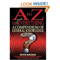 A To Z Of Everything, 4th Edition: A Compendium of General Knowledge