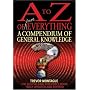 A to Z of Almost Everything: A Compendium of General Knowledge