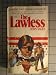 Books : The Lawless