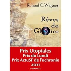 R�ves de Gloire