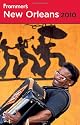 Frommer's New Orleans 2010 (Frommer's Complete)