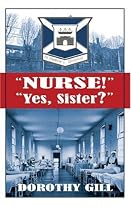'Nurse!' 'Yes, Sister?'