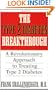 The Type-2 Diabetes Breakthrough: A Revolutionary Approach to Treating Type-2 Diabetes