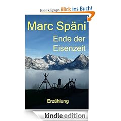 Ende der Eisenzeit (Captain Wutzows Romanmaschine (Erz�hlungen))