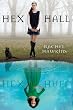 Hex Hall Book One