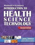 Workbook for Simmers' Introduction to Health Science Technology, 2nd