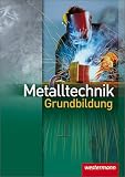 Produkt-Bild: Metalltechnik, Grundbildung, Neuausgabe