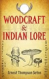 Woodcraft and Indian Lore