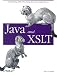  : Java and XSLT (O'Reilly Java)