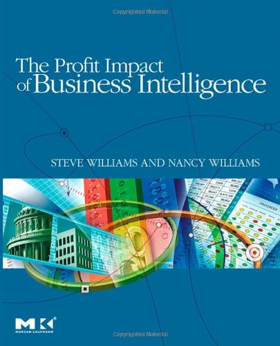 The Profit Impact of Business Intelligence 0123724996 pdf