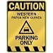  CAUTION WESTERN PARKING ONLY  PARKING SIGN PAPUA NEW GUINEA