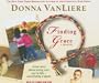 Finding Grace: A True Story about Losing Your Way in Life...and Finding It Again