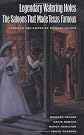 Legendary Watering Holes: The Saloons That Made Texas Famous (Clayton Wheat Williams Texas Life Series)