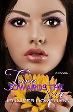 Turn Towards the Sun (The Sunflower Trilogy)