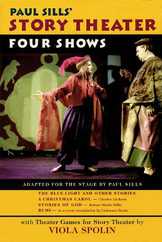 Paul Sills Story Theater: Four Shows