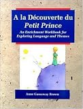A la Découverte du Petit Prince