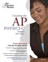 Cracking the AP Physics C Exam, 2008 Edition (College Test Preparation)