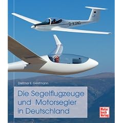 Die Segelflugzeuge und Motorsegler in Deutschland