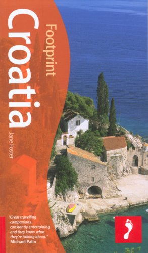 City Travel Guides Discounted  Books : Croatia, 4th: Tread Your Own Path (Footprint - Travel Guides)