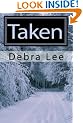 Taken
