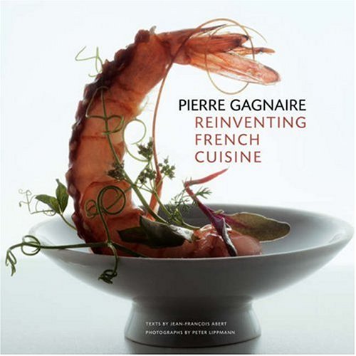 City Travel Guides Discounted  Books : Pierre Gagnaire: Reinventing French Cuisine