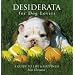 Desiderata for Dog Lovers: A Guide to Life & Happiness