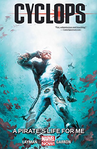 Cyclops Vol. 2: A Pirate's Life For Me (Cyclops (2014-2015))