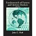 Solutions Manual and Study Guide to accompany Fundamentals of Futures and Options Markets for Fundamentals of Futures and Options Markets