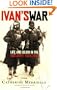 Ivan's War: Life and Death in the Red Army, 1939-1945