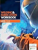 Welding and fabrication workbook