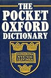 The Pocket Oxford dictionary of current English