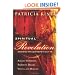 Spiritual Revolution: Experience the Supernatural in Your Life-Angelic Visitation, Prophetic Dreams, Visions, Miracles