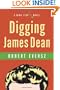 Digging James Dean: A Nina Zero Novel
