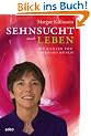 Sehnsucht nach Leben