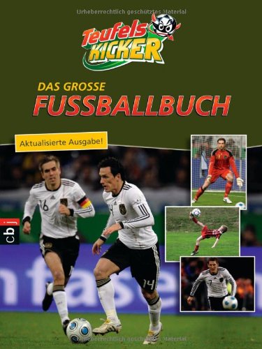 Die Teufelskicker - Das gro�e Fu�ballbuch