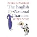 The English National Character: The History of an Idea from Edmund Burke to Tony Blair