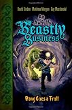 Bang Goes a Troll (Awfully Beastly Business)