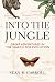 Books : Into The Jungle: Great Adventures in the Search for Evolution