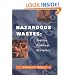 Hazardous Wastes: Sources, Pathways, Receptors