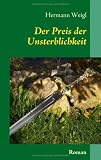 Der Preis der Unsterblichkeit