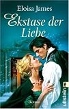 Ekstase der Liebe - Eloisa James