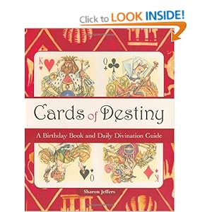Cards of Destiny: A Birthday Book and Daily Divination Guide: Sharon ...