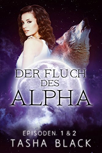 Der Fluch des Alphas (German Edition)