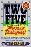 Two Five: And the Penis Dialogues