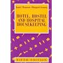 Hotel, Hostel and Hospital Housekeeping